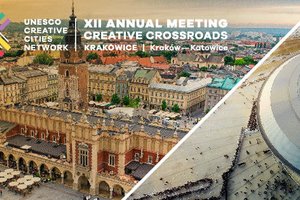 #krakowice2018: XII Annual Meeting of the UNESCO Creative Cities Network
